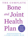 Imagen de portada para The Complete Bone and Joint Health Plan